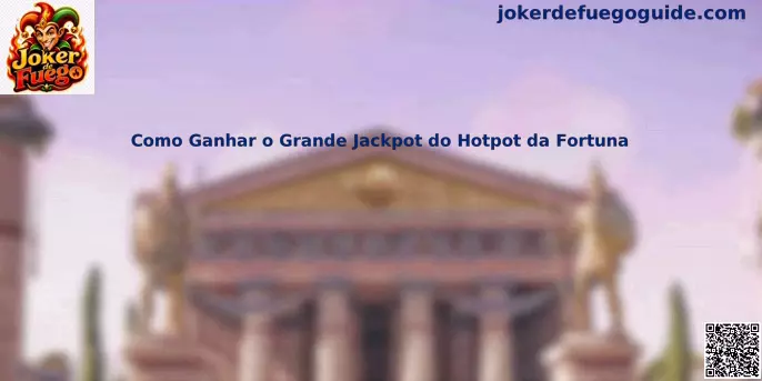 Hotpot Fortuna Jackpot