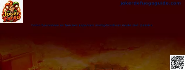 Funciones especiales multiplicadoras de Joker de Fuego