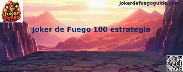 Joker de Fuego 100 estrategia
