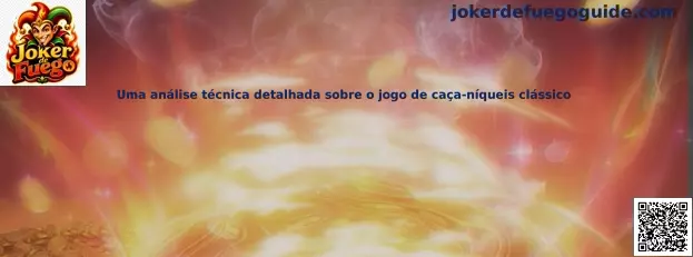 Análisis técnico de Joker de Fuego