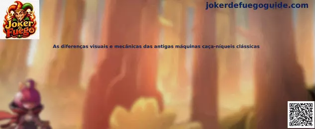 Diferencias visuales y mecánicas de tragamonedas clásicas