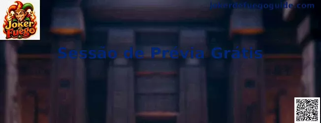Sessão de Prévia Grátis de Joker de Fuego