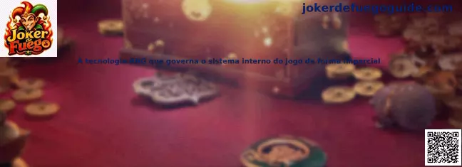 Tecnología RNG del sistema interno de Joker de Fuego