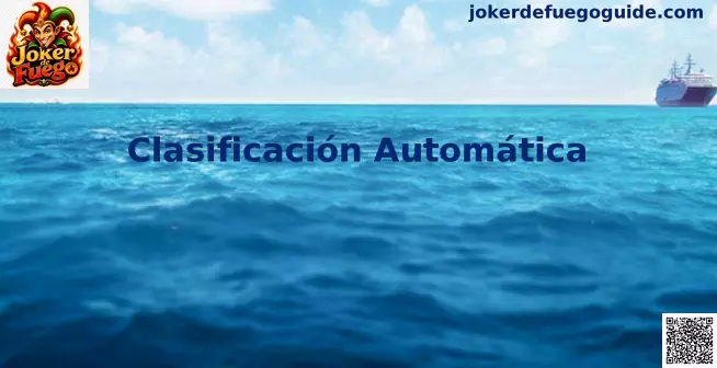 Clasificación Automática SEO Mundial Joker de Fuego