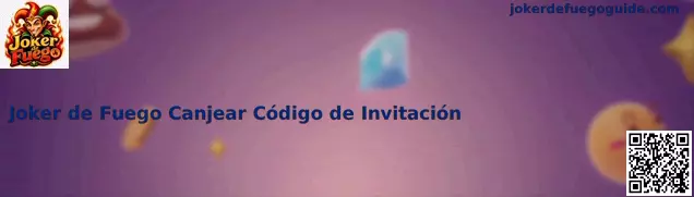 Imagen de invitación para obtener el código de Joker de Fuego