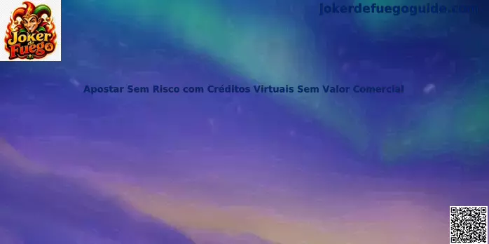 Guía de créditos virtuales sin riesgo