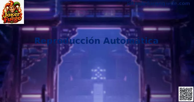 Interfaz de Reproducción Automática en Joker de Fuego en México
