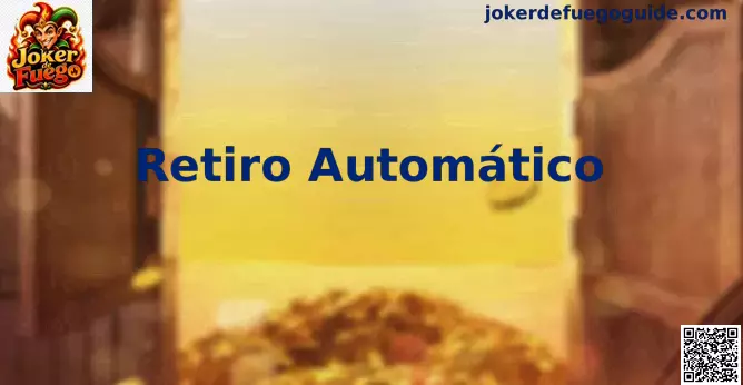 Manual Completo de Retiro Automático en Joker de Fuego para usuarios de México